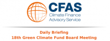 Daily Briefings 18th Green Climate Fund Board Meeting