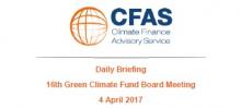 Daily Briefing 16th Green Climate Fund Board Meeting, 4-4-2017